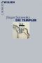 [C.H. BECK - Wissen 01] • Die Templer